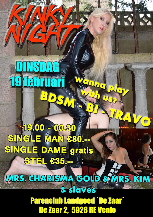 Elke 3e dinsdag van de maand Kinky-Night met Charisma Gold en MRS Kim